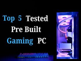 Top 5 Tested Pre Built Gaming PC