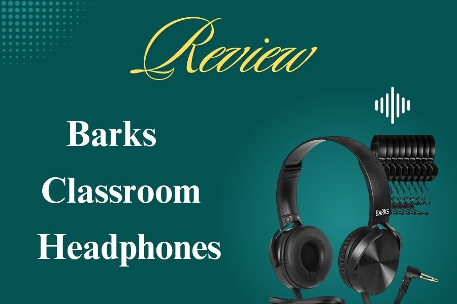 Review of Barks Classroom Bulk Headphones