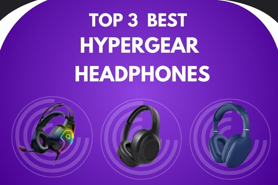 Top 3 HyperGear Headphones