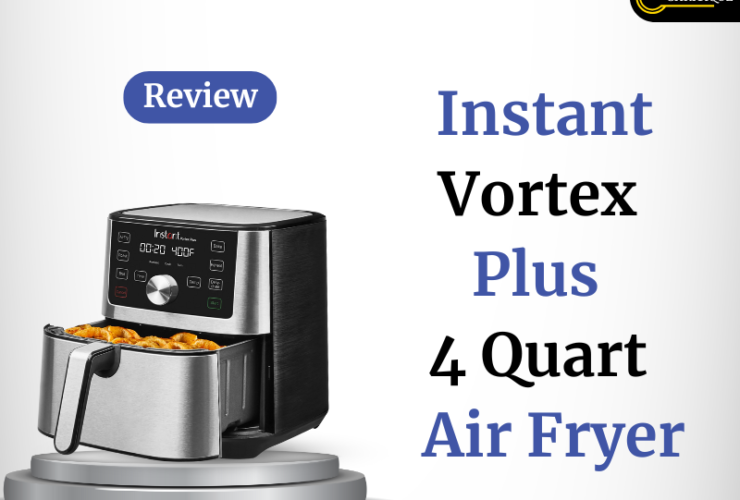 Instant Vortex Plus 4 QT Air Fryer review