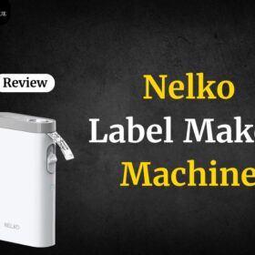 Nelko Label Maker Machine Review